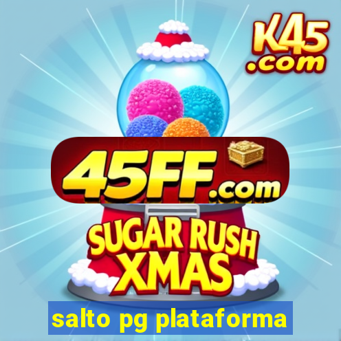 salto pg plataforma